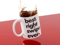Mugg med Tryck - Best Right Swipe Ever